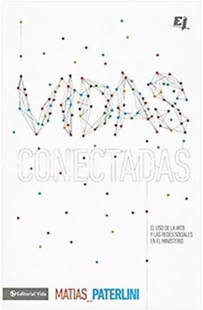 Vidas Conectadas: El Uso de la Web y las Redes Sociales en el Ministerio