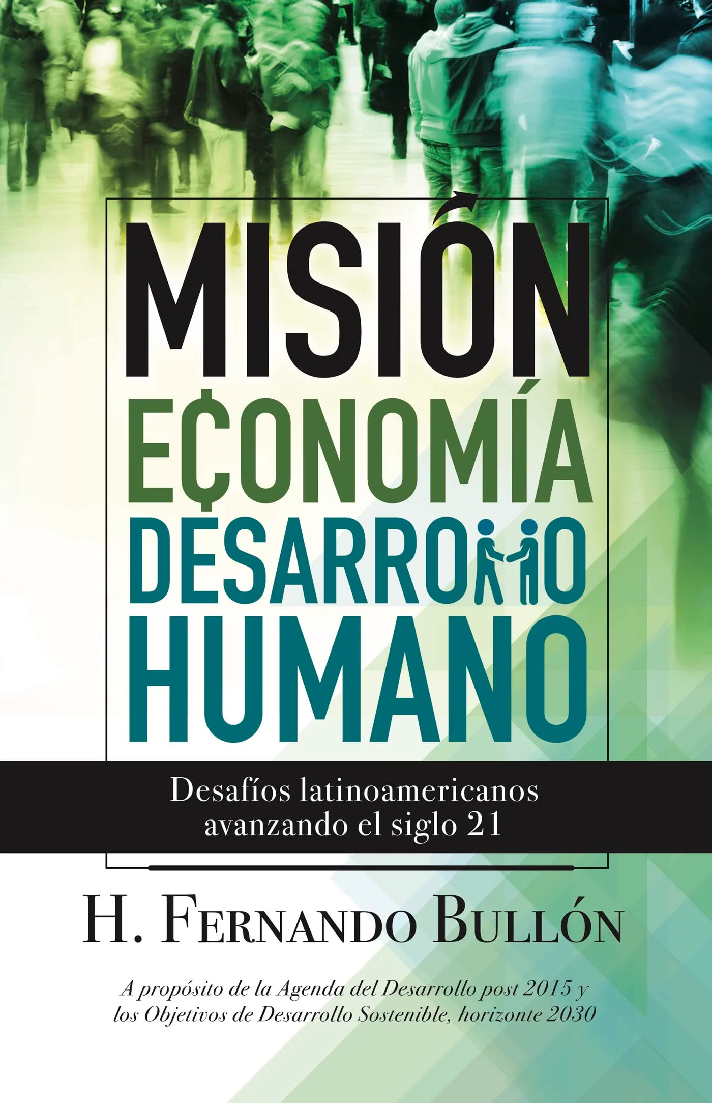 Mision, Economia y Desarollo Humano