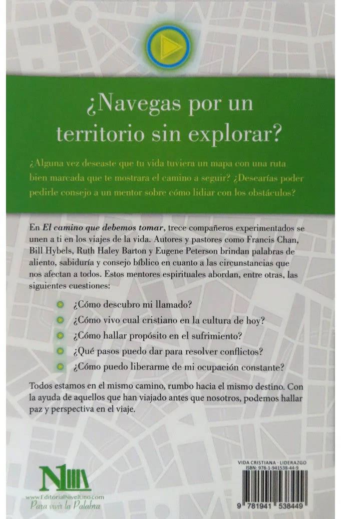 El Camino que Debemos Tomar