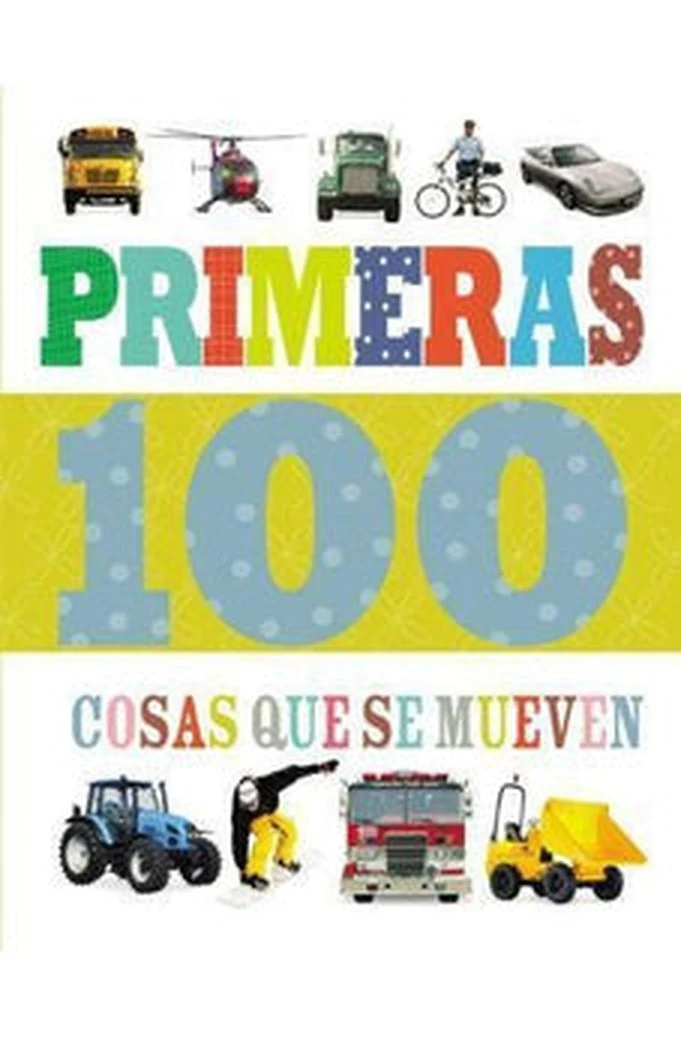 Primeras 100 Cosas que se Mueven