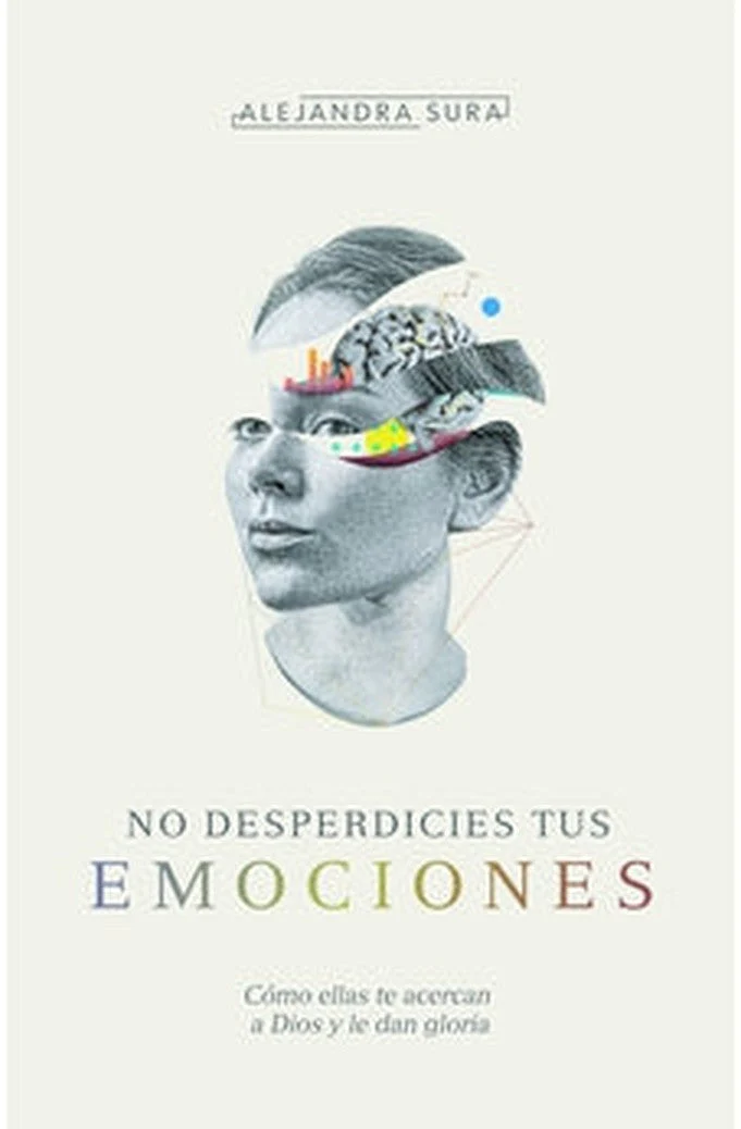 No Desperdicies tus Emociones