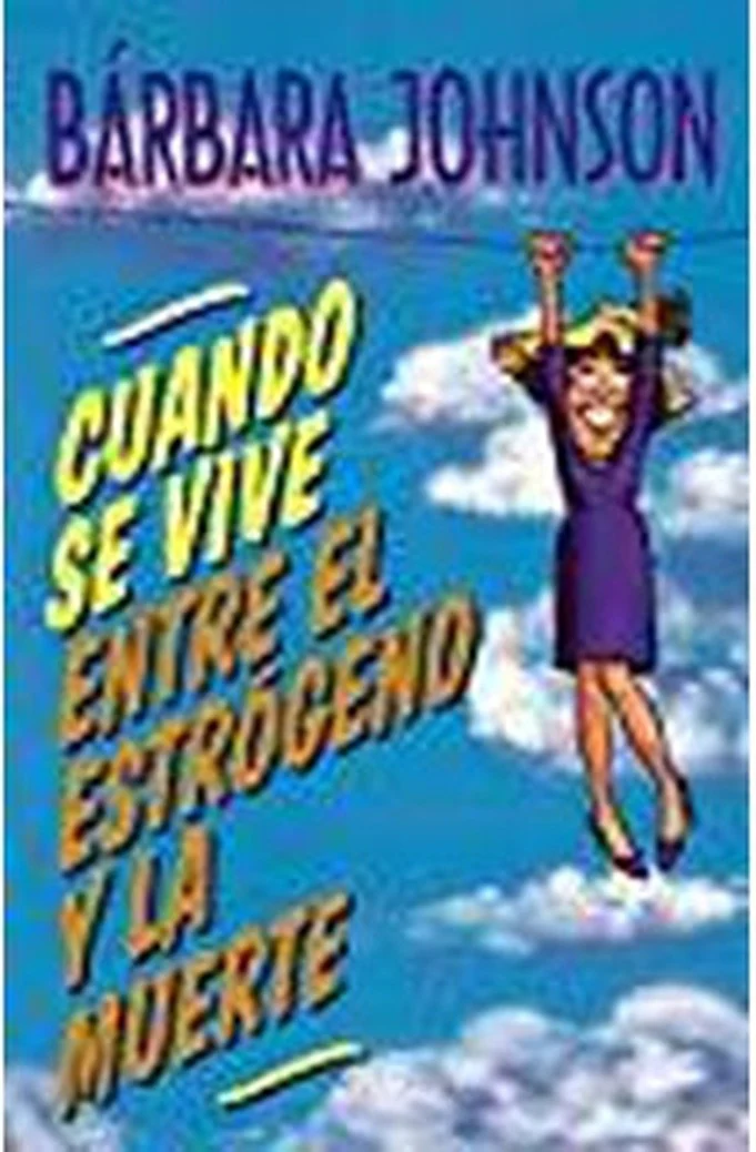 Cuando Se Vive entre el Estrógeno y la Muerte