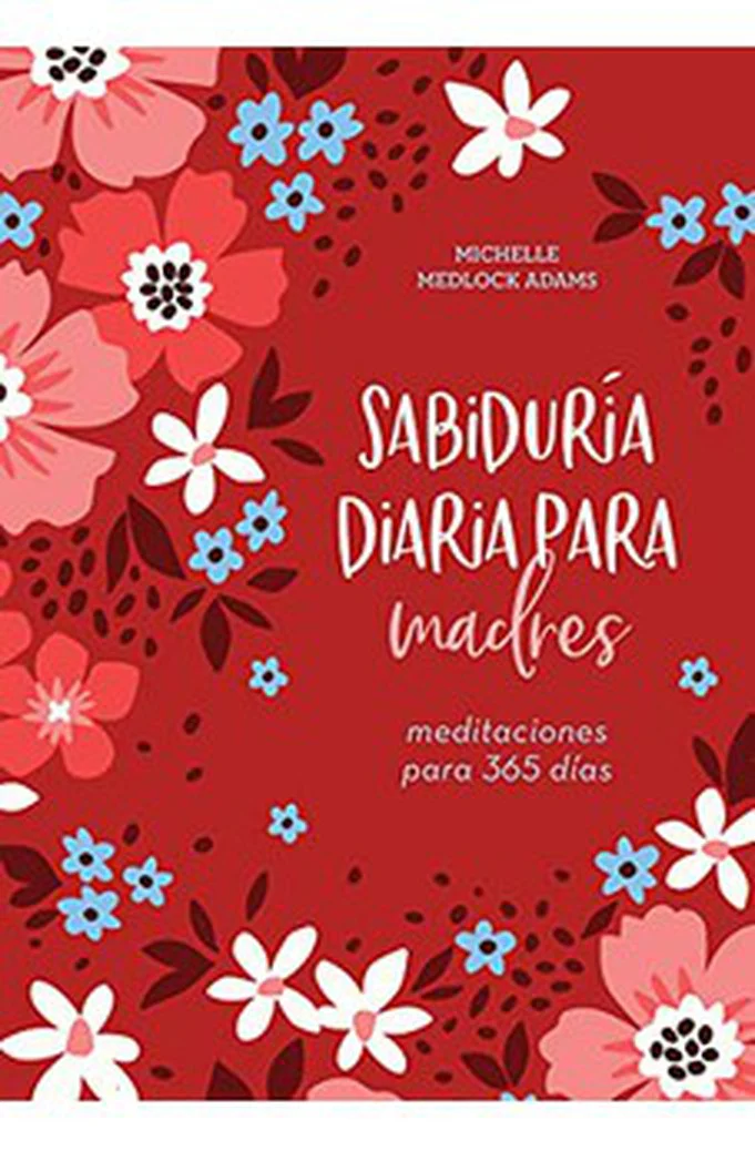 Sabiduría Diaria para Madres