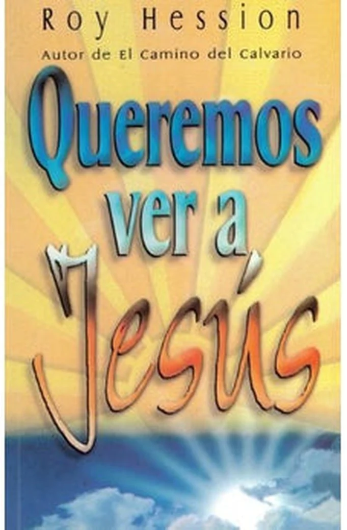 Queremos Ver a Jesús: Bilingüe