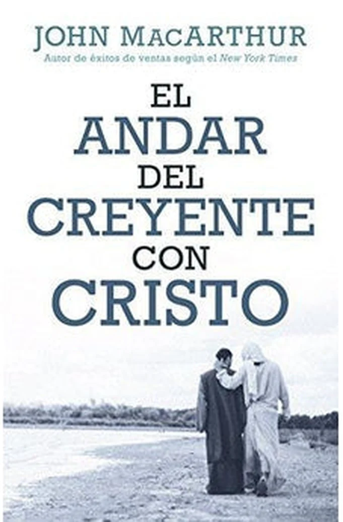 El Andar del Creyente con Cristo