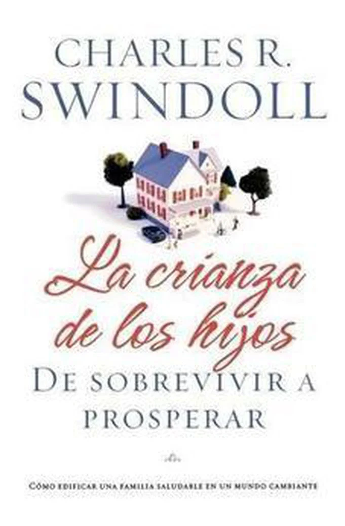 Crianza de los Hijos: de Sobrevivir a Prosperar