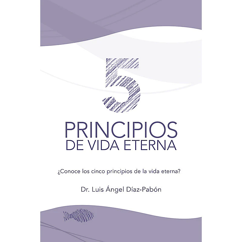 5 Principios de Vida Eterna