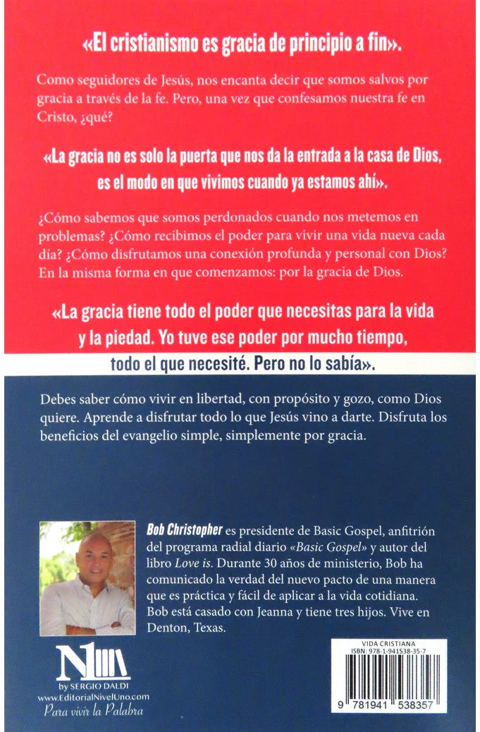 El Evangelio Práctico: Gracia de Principio a Fin