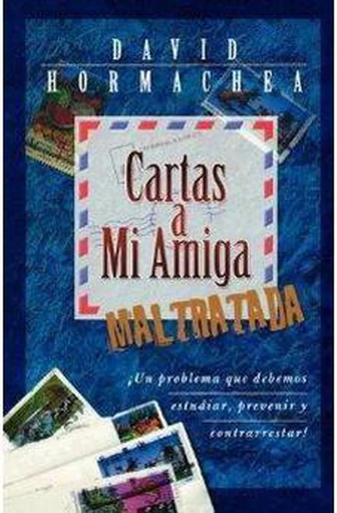 Cartas a Mi Amiga Maltratada
