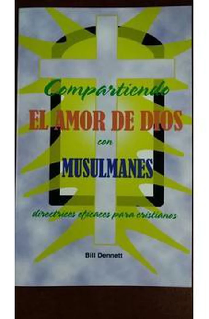 Compartiendo el Amor de Dios con un Musulmán