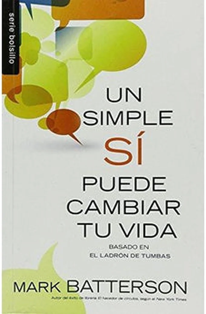 Un Simple Sí Puede Cambiar Tu Vida