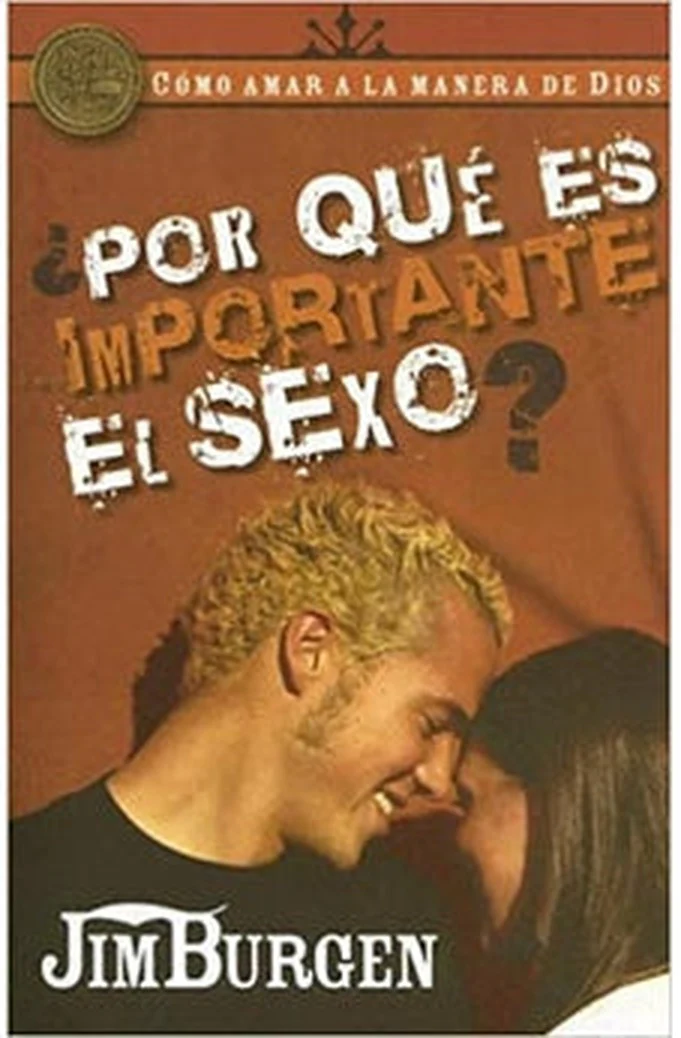 ¿Por Qué Es Importante el Sexo?
