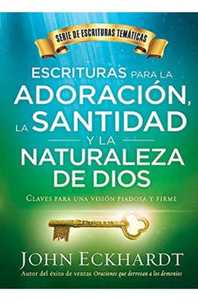 Escrituras para la Adoración, la Santidad y la Naturaleza de Dios