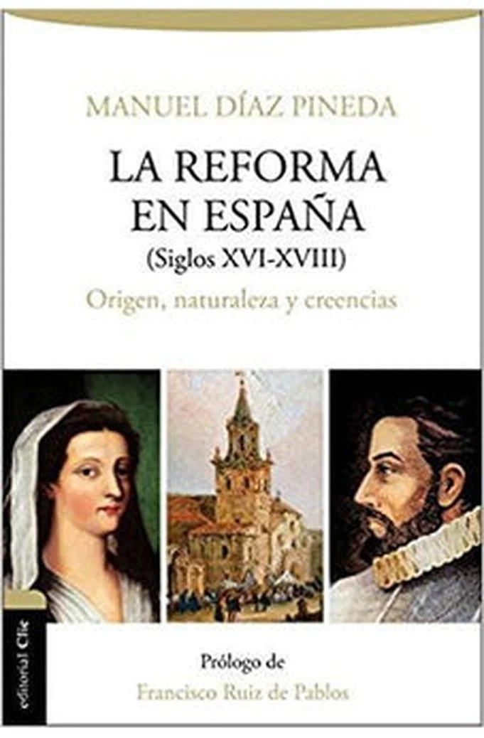 La Reforma en España Siglos XVI-XVIII