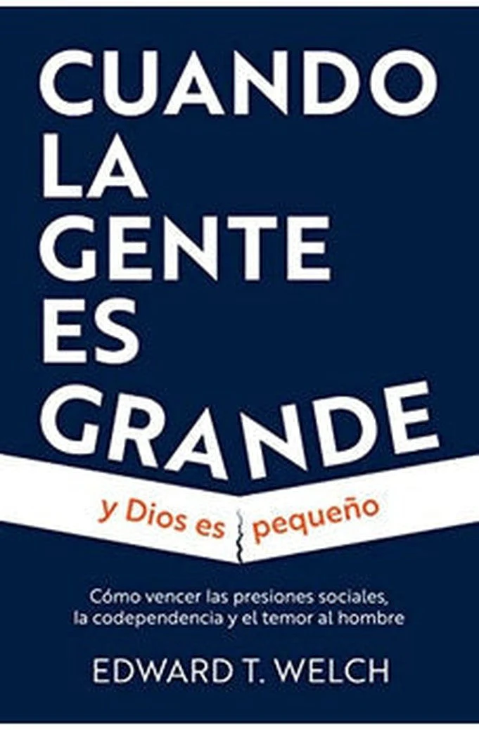 Cuando la Gente Es Grande y Dios Es Pequeño