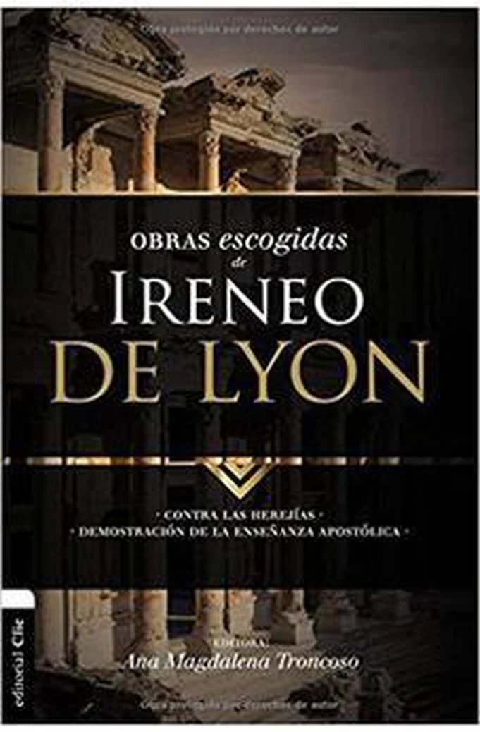 Obras Escogidas de Irineo de Lyon