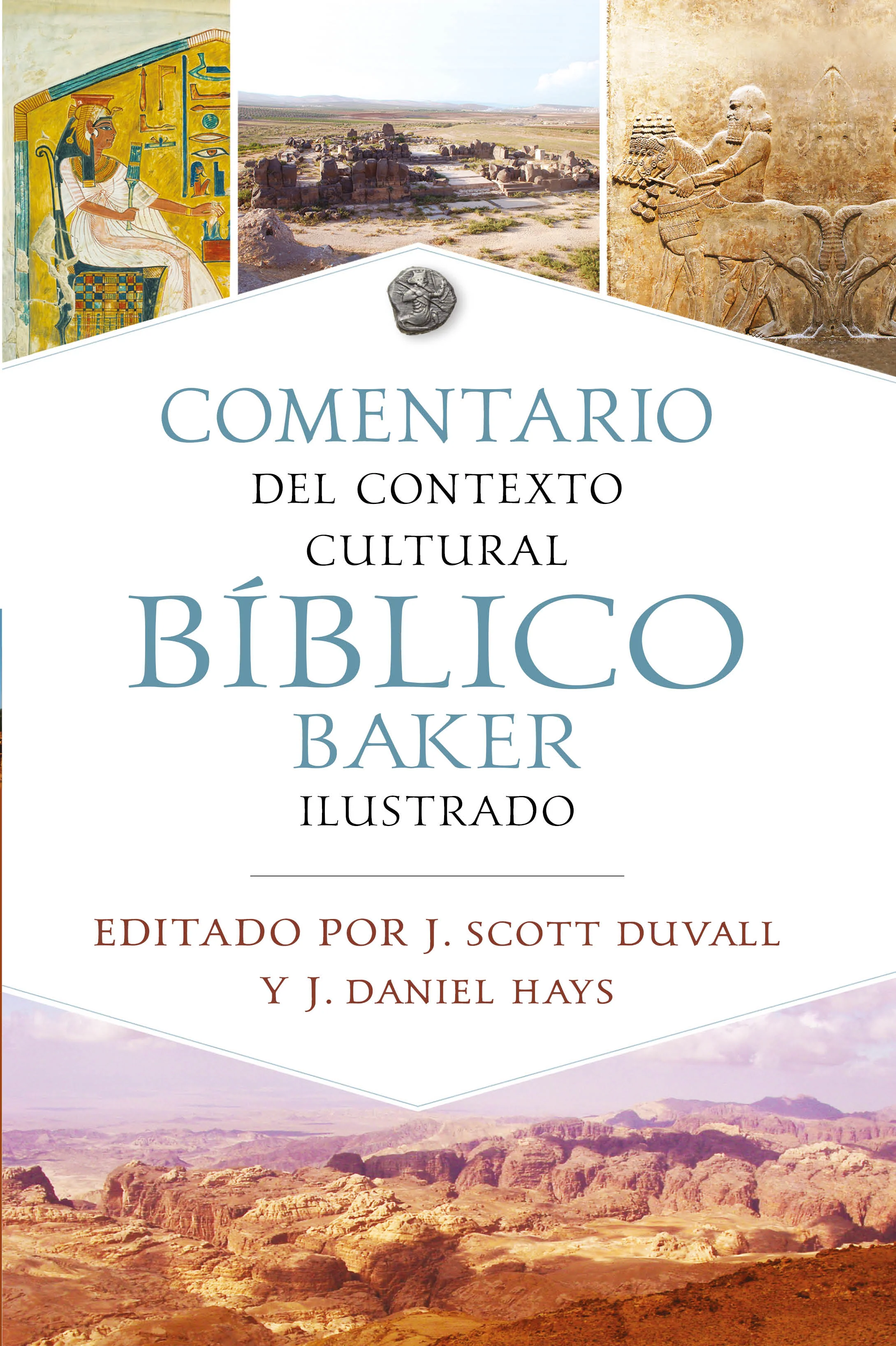 Comentario del Contexto Cultural Bíblico Baker Ilustrado