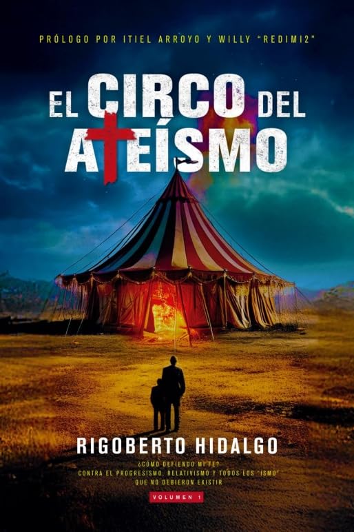 El Circo del Ateísmo