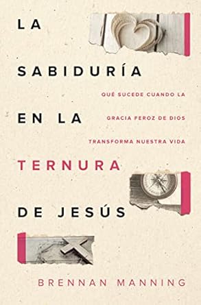 La Sabiduría en la Ternura de Jesús