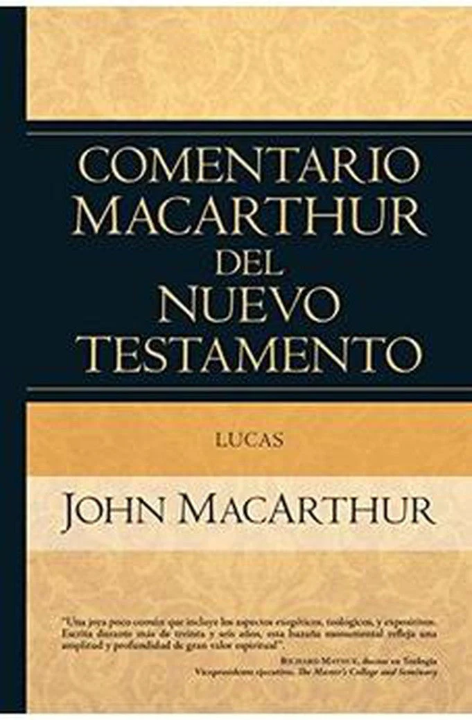 Comentario MacArthur del NT: Lucas