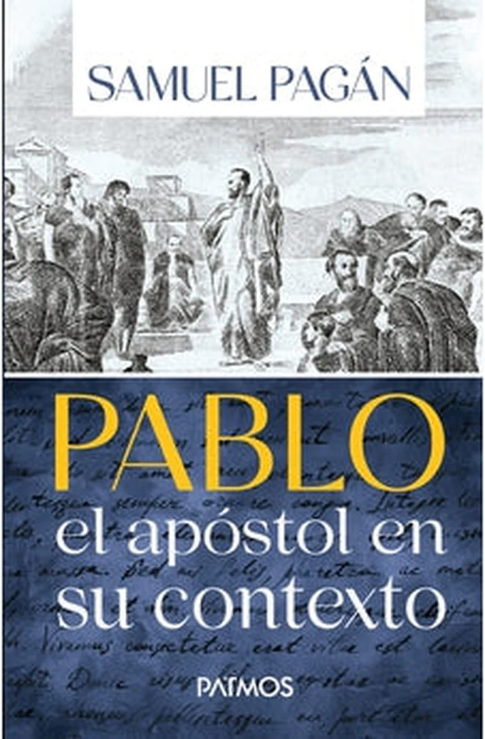Pablo: el Apóstol en Su Contexto