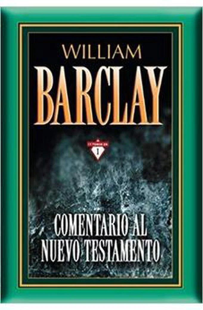 Comentario al Nuevo Testamento Barclay 17 Tomos en 1