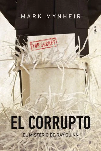 El Corrupto: El Misterio de Ray Quinn
