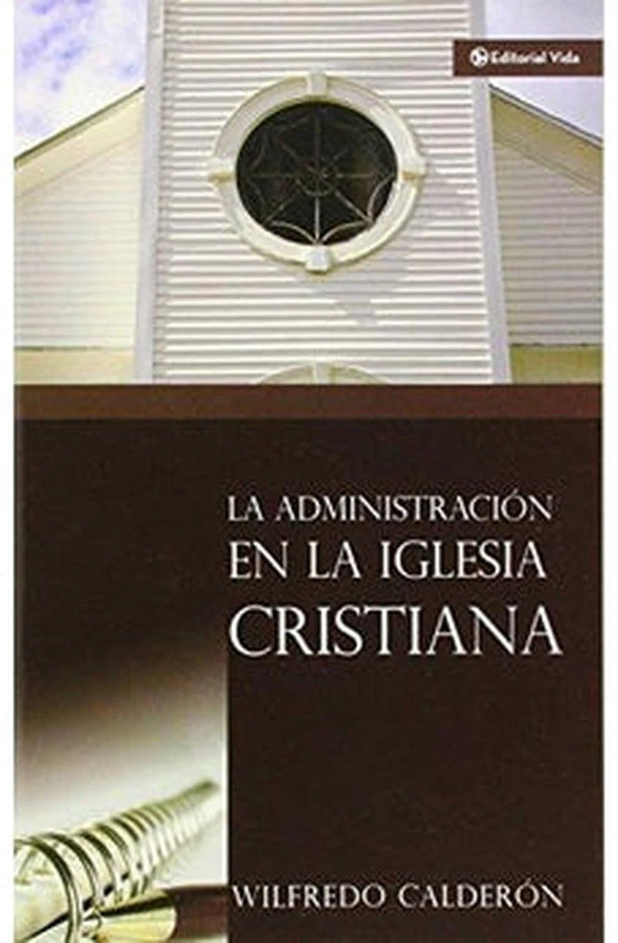 La Administración de la Iglesia Cristiana