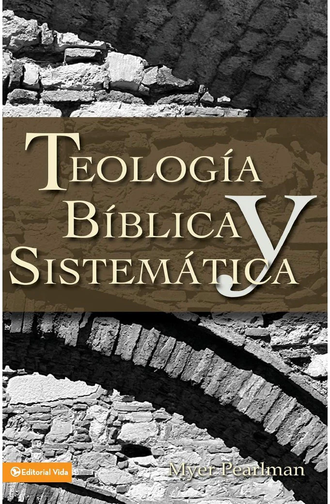 Teología Bíblica y Sistemática