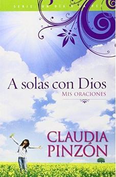 A Solas con Dios