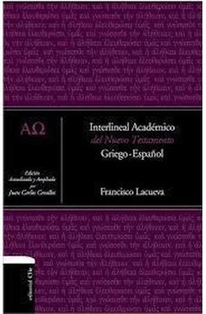 Interlineal Académico Del Nuevo Testamento: Griego-Español