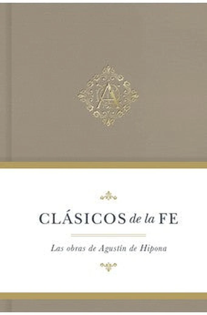 Clásicos de la Fe: Agustín de Hipona