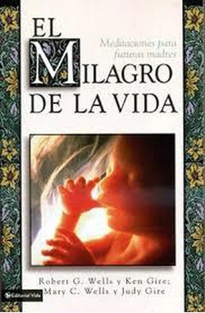 El Milagro de la Vida