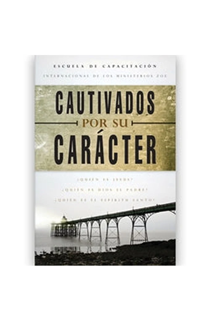 Cautivados por su Carácter