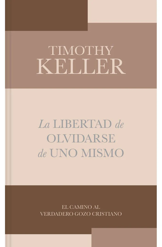 La Libertad de Olvidarse de Uno Mismo