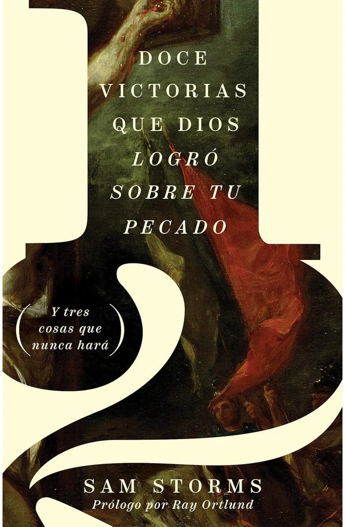 12 Victorias que Dios Logró Sobre tu Pecado