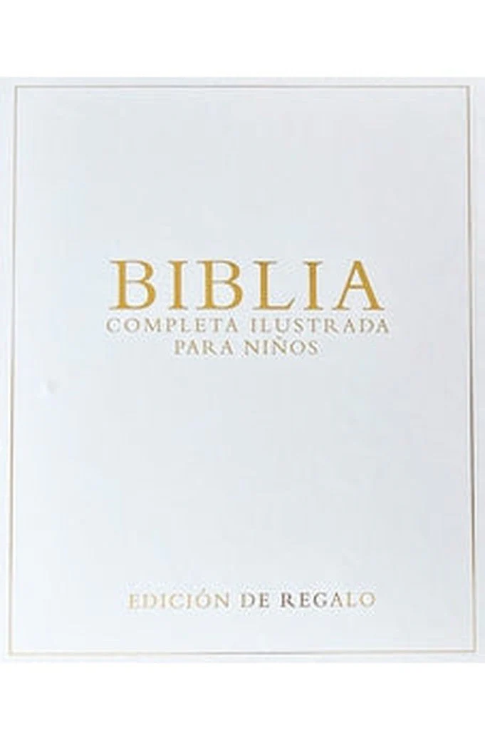 Biblia Completa Ilustrada para Niños: Edición de Regalo